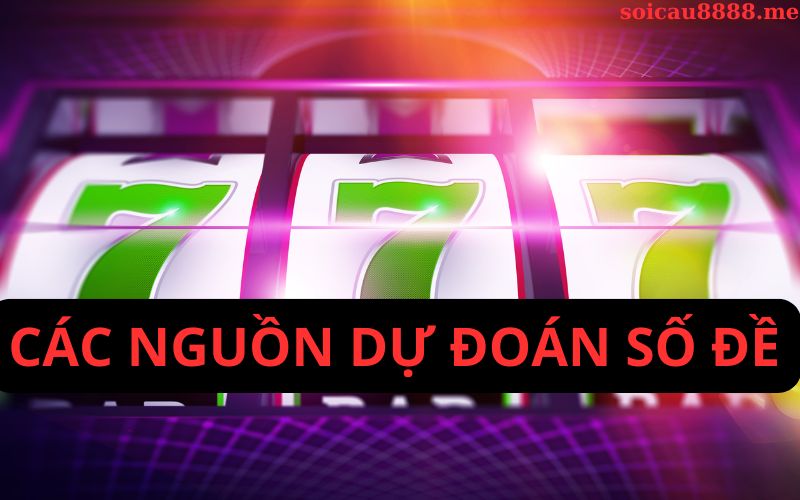 Các nguồn thông tin để dự đoán số đề