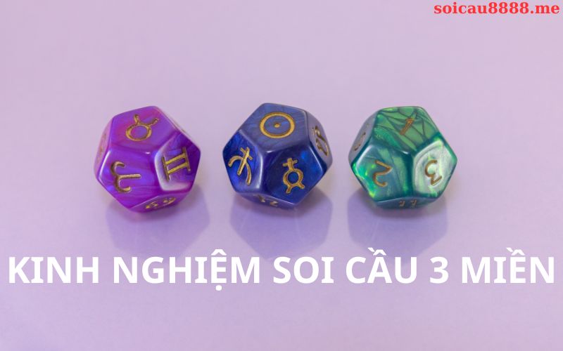 Kinh nghiệm khi soi cầu 3 miền