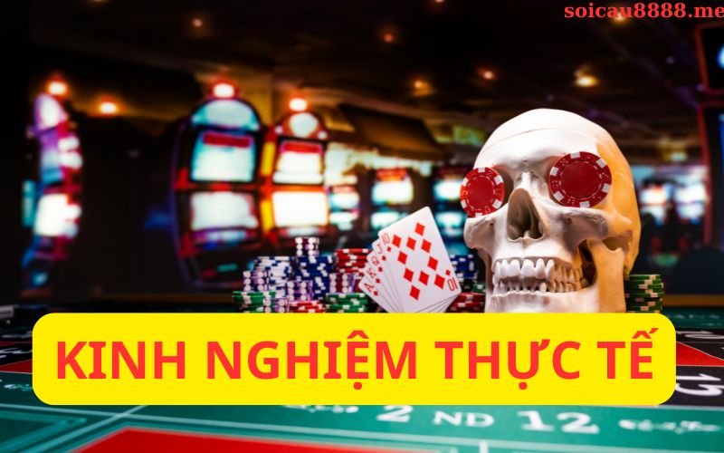 Kinh nghiệm thực tế
