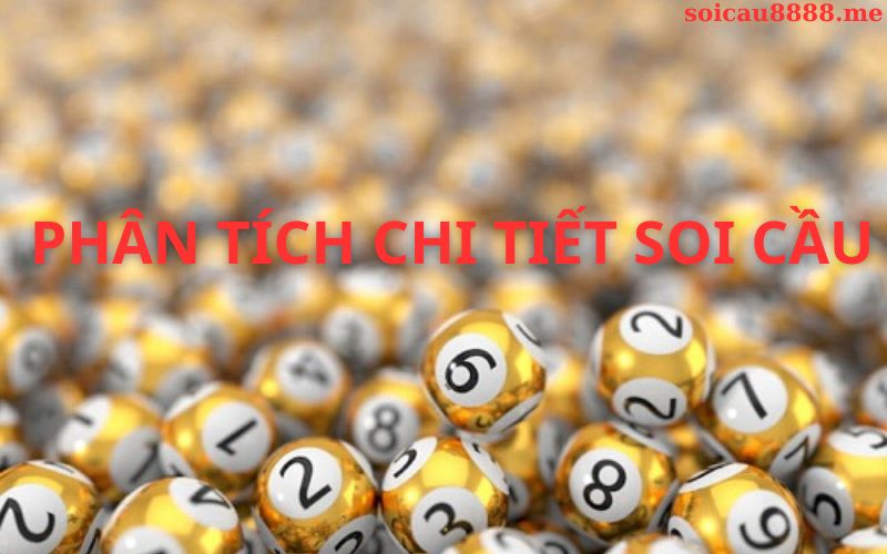 Phân tích chi tiết soi cầu