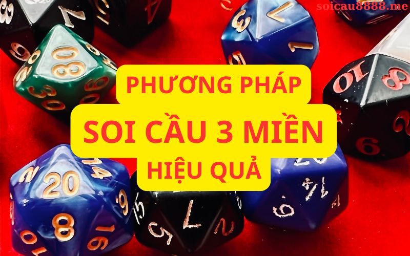 Các phương pháp soi cầu 3 miền hiệu quả