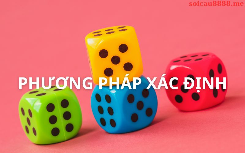 Phương pháp xác định lô chơi nhiều hôm nay